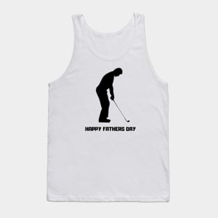 Happy Fathers Day Golf T-Shirt Tank Top